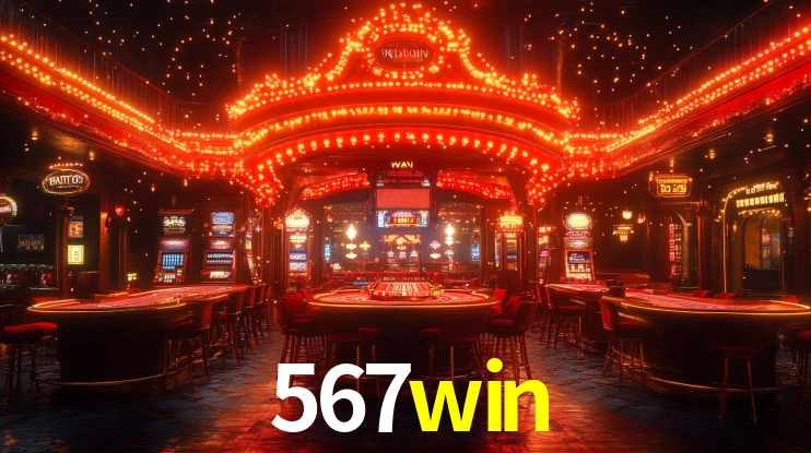 567win: Jogos de Caça-Níqueis-Altas Recompensas, Roleta-Velocidade, Blackjack-Desafios Máximos